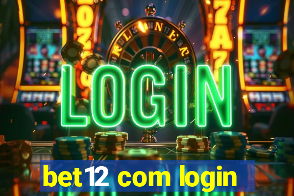 bet12 com login